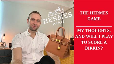 how to score hermes birkin|how to win a hermes game.